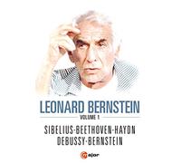 Leonard Bernstein, vol. 1 : Sibelius, Beethoven, Haydn, Debussy et Bernstein.