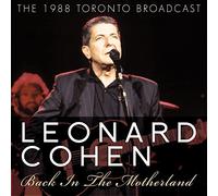 Leonard Cohen - Back In The Motherland By Leonard Cohen (2011-11-14)