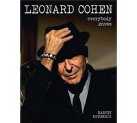 Leonard Cohen Everybody Knows by Harvey Kubernik Harvey Kubernik (Auteur)
