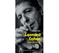Leonard Cohen Le secret de l'obscurité - Sylvain Fort - Actes sud - ebook (ePub) - Monographie