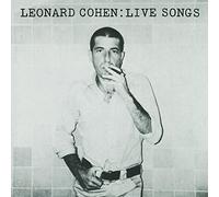 Leonard Cohen - Live Songs [Import]