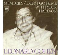 Leonard Cohen - Memories / Don't Go Home With Your Hard-On - CBS - 5882, CBS - CBS S 5882