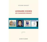 Leonard cohen - un canadien errant Un canadien errant - Vivianne Gravey - Le Mot Et Le Reste - broché - Biographie
