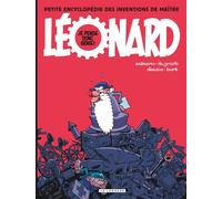 Léonard - Compilation - Tome 2 - Je pense donc génie Encyclopédie de ses inventions - Bob De Groot - Le Lombard Eds - cartonné - Bande dessinée jeunesse