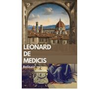 Léonard de Médicis - Belisair - Librinova - broché - Roman