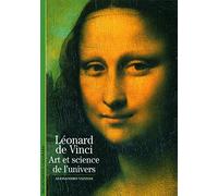 Léonard de Vinci: Art et science de l'univers