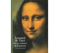 Léonard de Vinci: Art et science de l'univers