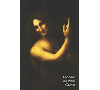 Léonard de Vinci Carnet: Saint Jean Baptiste | Idéal pour l'École, Études, Recettes ou Mots de Passe | Parfait pour Prendre des Notes | Beau Journal