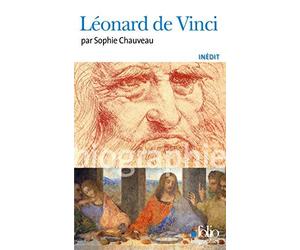 Léonard de Vinci de Sophie Chauveau (16 octobre 2008) Poche