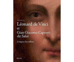 Léonard de Vinci et Gian Giacomo Caprotti dit Salaï: L'énigme d'un tableau