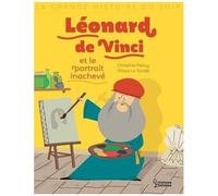 Christine Palluy – Léonard de Vinci et le portrait inachevé – Larousse