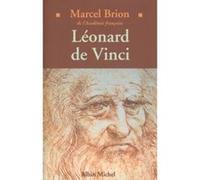 Léonard de Vinci, génie et destinée Marcel Brion (Auteur)