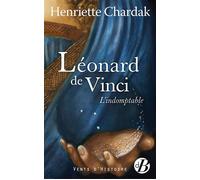 Leonard de vinci - Henriette Edwige Chardak - Deboree Eds - broché - Roman