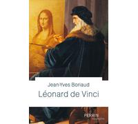 Léonard de Vinci - Jean-Yves Boriaud - Perrin - broché - Biographie