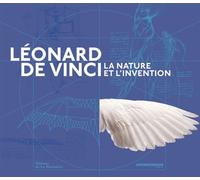 Léonard de Vinci La nature et l'invention - Patrick Boucheron - La Martiniere Eds De - broché - Beau livre