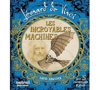 Léonard De Vinci - Les Incroyables Machines - Avec 5 Fantastiques Pop-Up