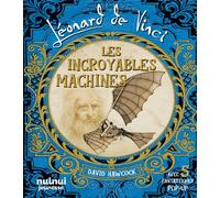 Léonard De Vinci - Les Incroyables Machines - Avec 5 Fantastiques Pop-Up