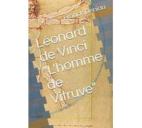 Léonard de Vinci "L'homme de Vitruve"