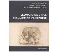 Léonard De Vinci, Pionnier De L'anatomie - Anatomie Comparée, Biomécanique, Bionique, Physiognomonie