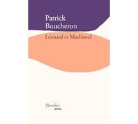 Léonard et Machiavel: NOUVELLE EDITION