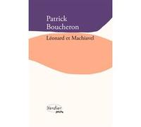 Léonard et Machiavel: NOUVELLE EDITION