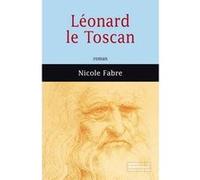 Léonard le Toscan Nicole Fabre (Auteur)