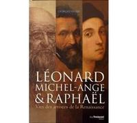Léonard Michel-Ange & Raphaël Giorgio Vasari (Auteur), Antonia Leibovici (Traduction)