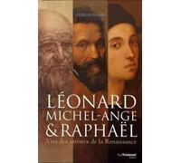 Léonard Michel-Ange & Raphaël - Giorgio Vasari - Tredaniel La Maisnie - Coffret - Beau livre