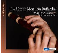 Leonard Schelb – La flûte de Monsieur Buffardin – CD – Integral