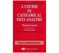 Leonard, T: Course In Categorical Data Analysis