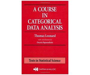 Leonard, T: Course In Categorical Data Analysis