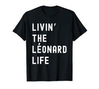 Léonard Vivant la Vie de Léonard Nom Amusant T-Shirt Graphique avec Valeur
