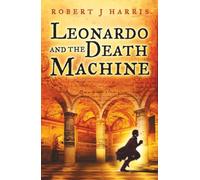 Leonardo and the Death Machine