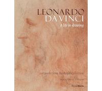 Leonardo Da Vinci: A Life in Drawing
