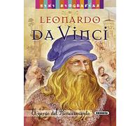 Leonardo da Vinci: El genio del renacimiento/ The genius of the Renaissance