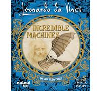 Leonardo Da Vinci - Incredible Machines (édition anglaise)