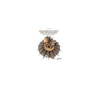 Leonardo Da Vinci. The 3d Machines. New Insight Into Leonardo's Inventions