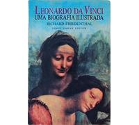 Leonardo da Vinci. Uma Biografia Ilustrada (Em Portuguese do Brasil)