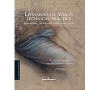 Leonardo Da Vinci's Technical Practice - Paintings, Drawing And Influence