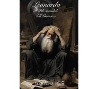 Leonardo: Il filo invisibile dell’universo