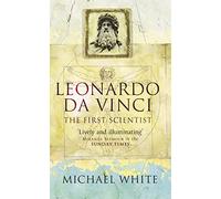 Leonardo: The First Scientist