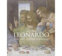 Leonardo: The Last Supper Unveiled - [Livre en VO] Pietro C Marani (Auteur)
