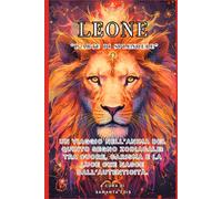 LEONE - “L’Arte di Splendere”