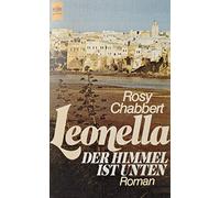 Leonella III. Der Himmel ist unten.