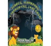 Leones, Leopardos Y Tormentas, ¡Que Cosa! (Spanish Edition)