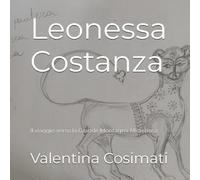 Leonessa Costanza: Il viaggio verso la Grande Montagna Misteriosa