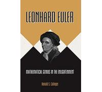 Leonhard Euler: Mathematical Genius in the Enlightenment