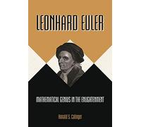 Leonhard Euler: Mathematical Genius in the Enlightenment