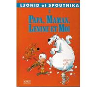 Leonid et Spoutnika n° 2 : Papa, maman, lénine et moi