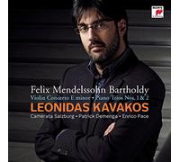 Leonidas Kavakos - Violinkonzert e-Moll/Klaviertrios Nr. 1 & 2
